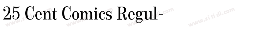25 Cent Comics Regul字体转换